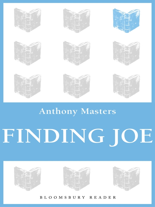 Title details for Finding Joe by Anthony Masters - Available